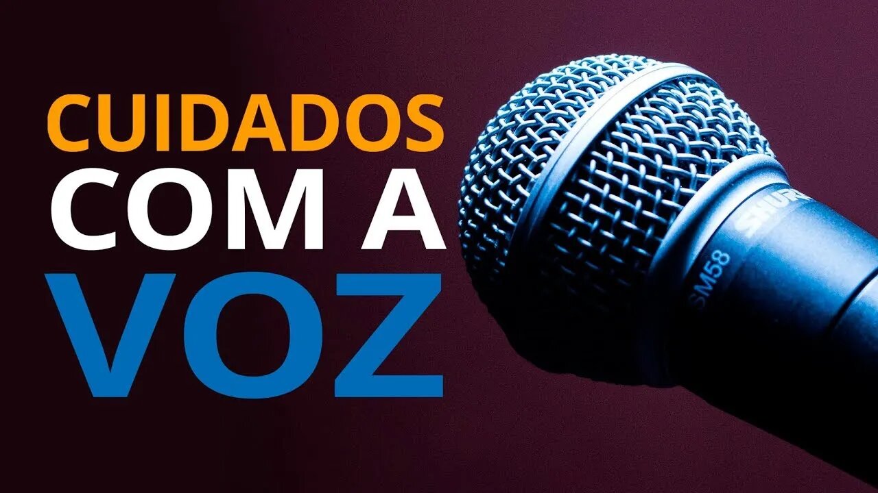 Como Cuidar da voz e ter uma Melhor Qualidade Vocal | Dicas de Locução