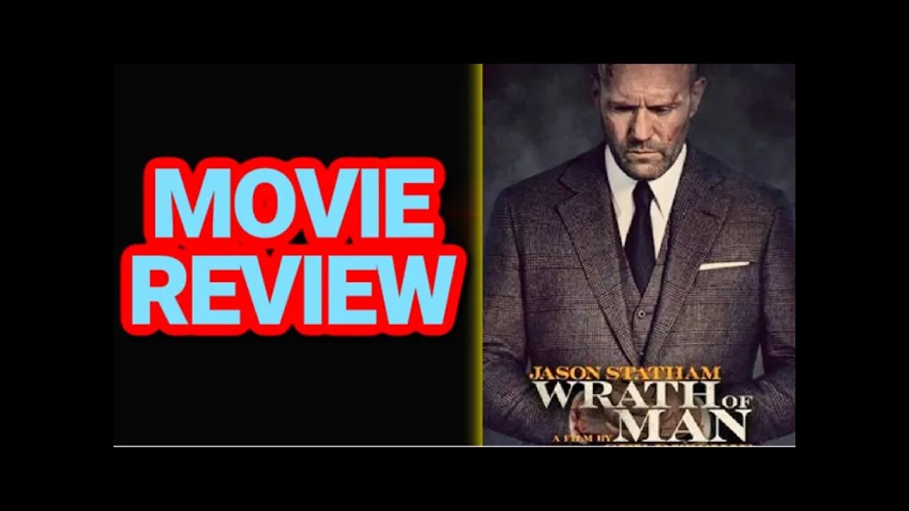 Is WRATH OF MAN Worth Watching? (Movie Review)