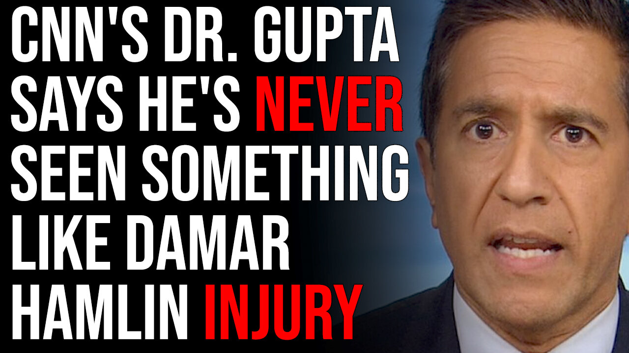 CNN's Dr. Gupta Says He's NEVER Seen Something Like Damar Hamlin Injury, List Shows Athletes Dying