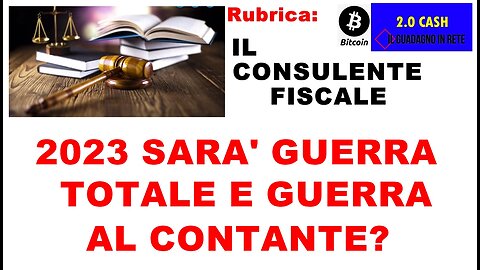 2023 SARA' GUERRA TOTALE E GUERRA AL CONTANTE?