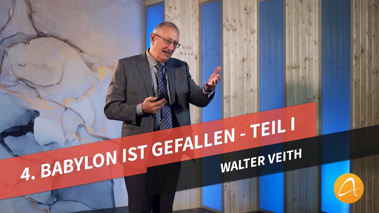 04. Babylon ist gefallen - Teil 1 # Konflikt und Triumph # Walter Veith