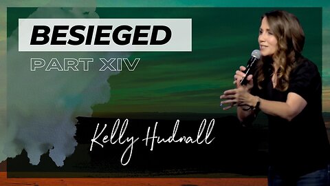 Elijah & Elisha Part 14: BESIEGED - 2 Kings 6:24-7:20 | Pastor Kelly Hudnall (Message Only)