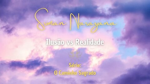 Ilusão vs Realidade