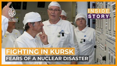 Could fighting in Kursk lead to a nuclear disaster? | Inside Story