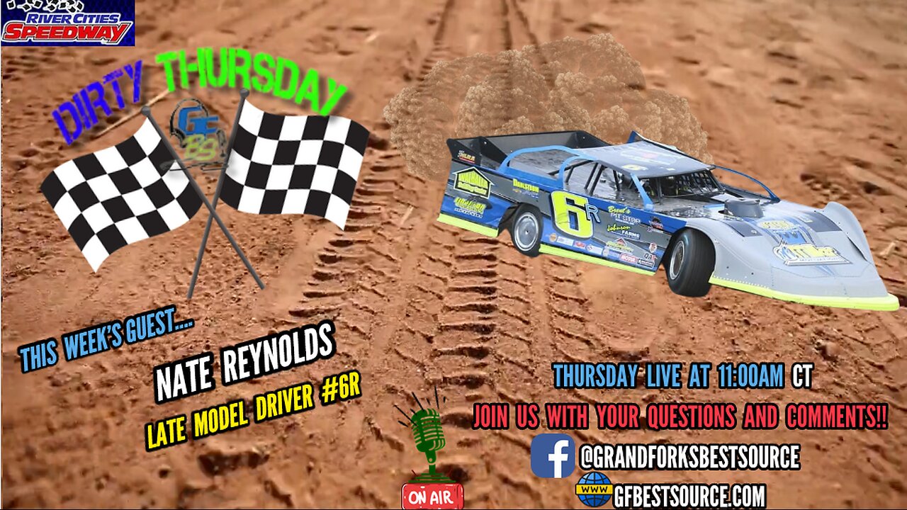 RCS DIRTY THURSDAY - with Late Model Driver #6R, Nate Reynolds, MWMod Driver #BO, Jory Berg & FKA Drivers Aiden Reynolds & Charlie Berg