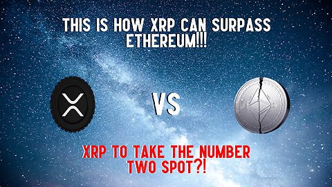 THIS Is How XRP Can SURPASS ETHEREUM!!!