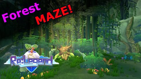 Re:Legend - Forest Maze - E25