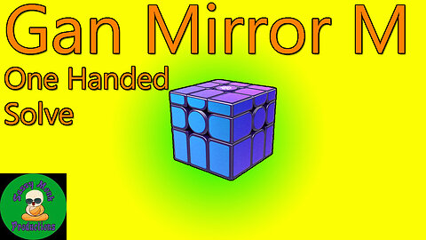 Gan Mirror M One Handed Solve