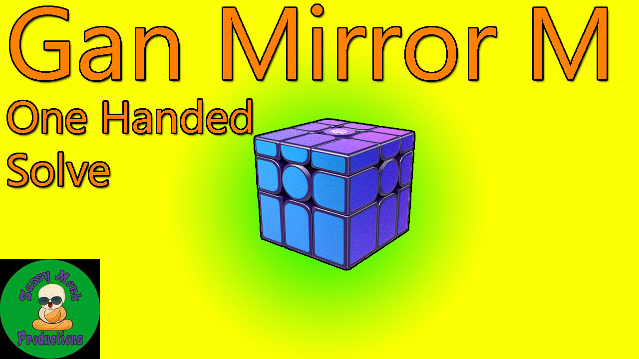 Gan Mirror M One Handed Solve