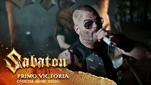 Sabaton - Primo Victoria (Official Music Video)