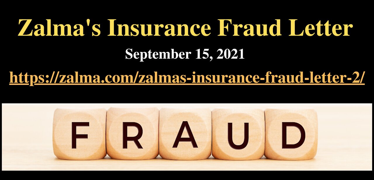 Zalma's Insurance Fraud Letter - September 15, 2021