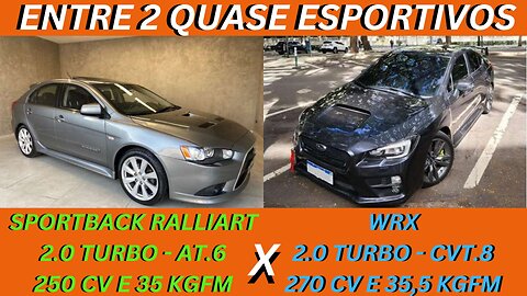 ENTRE 2 CARROS - MITSUBISHI LANCER RALLIART X SUBARU WRX - PRA COMEÇAR NO MUNDO DOS ESPORTIVOS