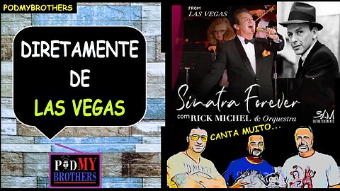 ESPETÁCULO "SINATRA FOREVER" CHEGA EM SÃO PAULO...