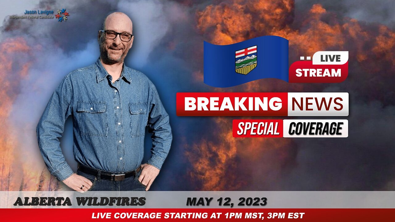 Breaking News: May 12 - Drayton Valley Wildfire Press Conference