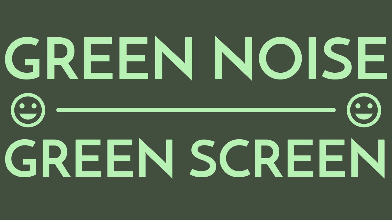 🥗 The Natural Frequency Range 🍏 Best Quality! 🟩| GREEN NOISE GREEN SCREEN