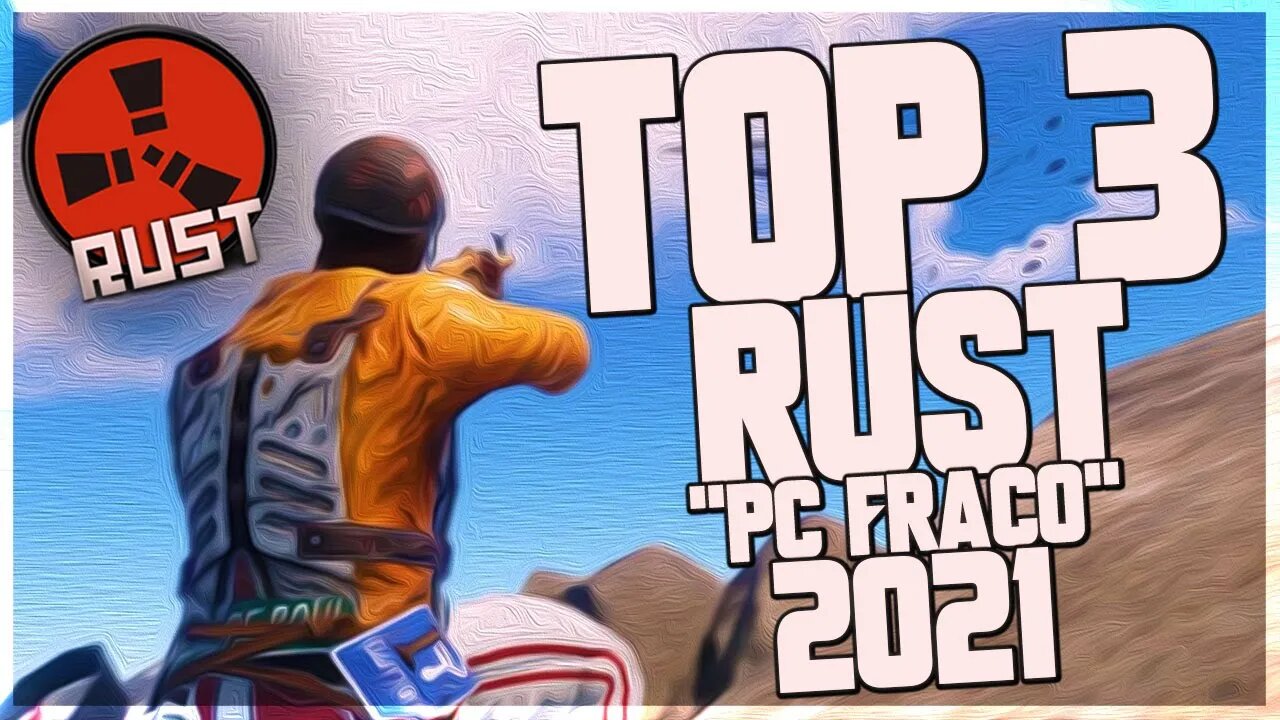 TOP 3 - JOGOS PARECIDOS COM RUST PARA PC FRACO - 2021