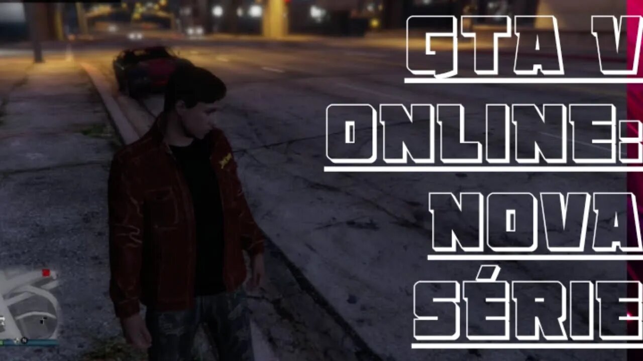 Nova série: GTA V Online