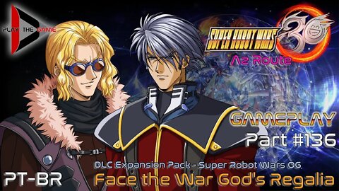 Super Robot Wars 30: #136 DLC Expansion Pack - Face the War God's Regalia [PT-BR][Gameplay]