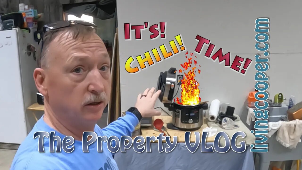 Living Cooper - Property VLOG - It's! Chili! Time!