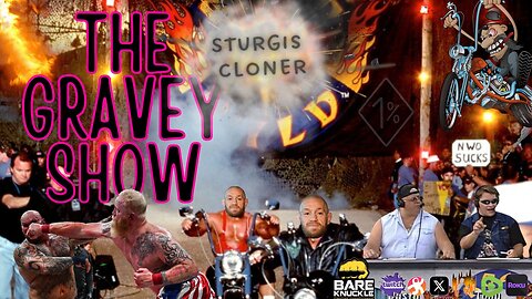 The Gravey Show: Episode 120 - Sturgis Cloner
