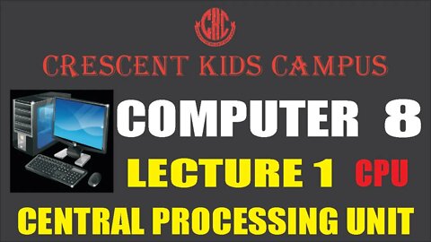 Computer 8th Lecture 1 CPU