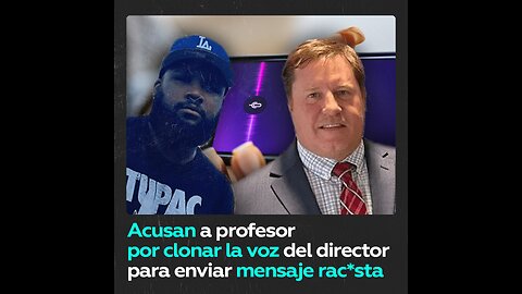 Profesor crea discurso racista falso del director del instituto con IA