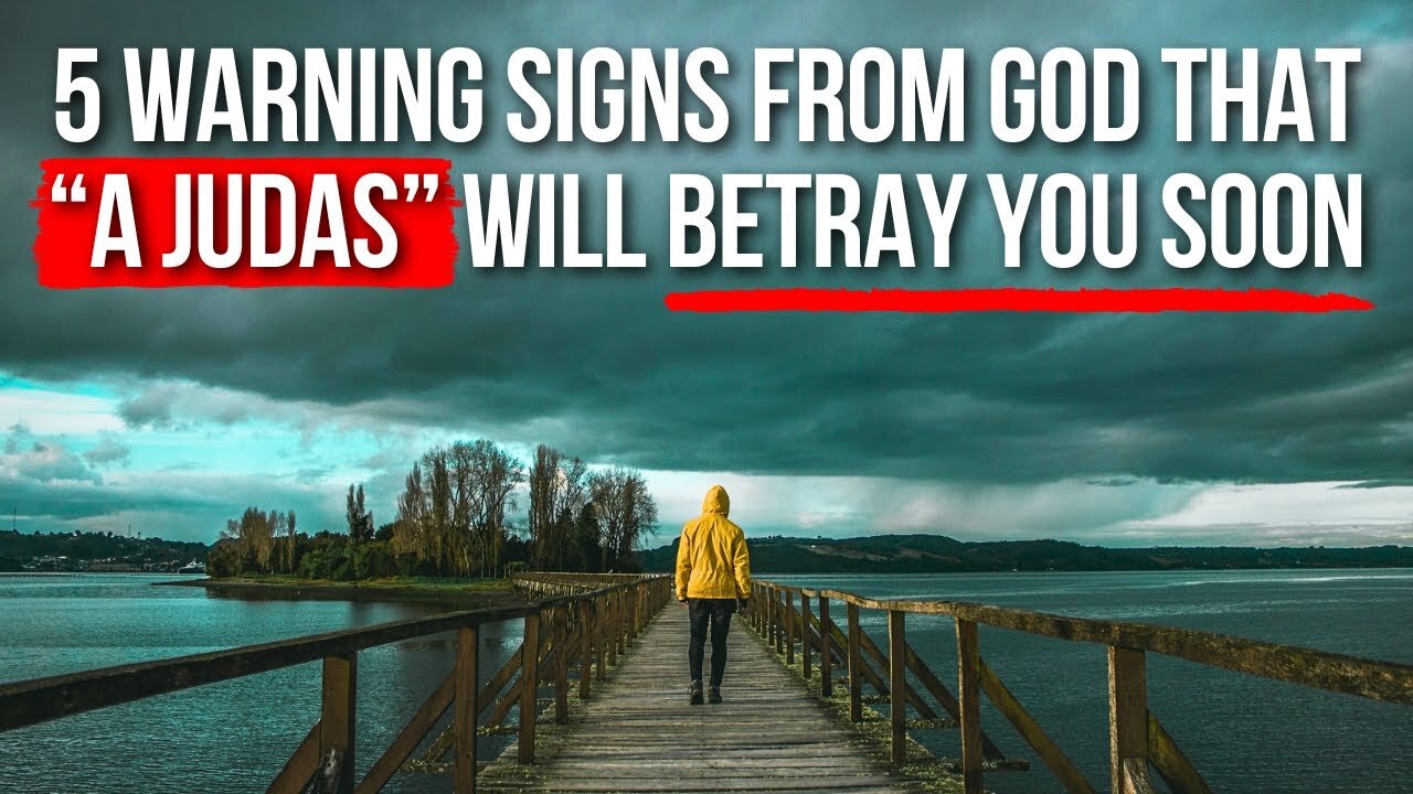 5 Signs “a Judas” Will Betray You Soon