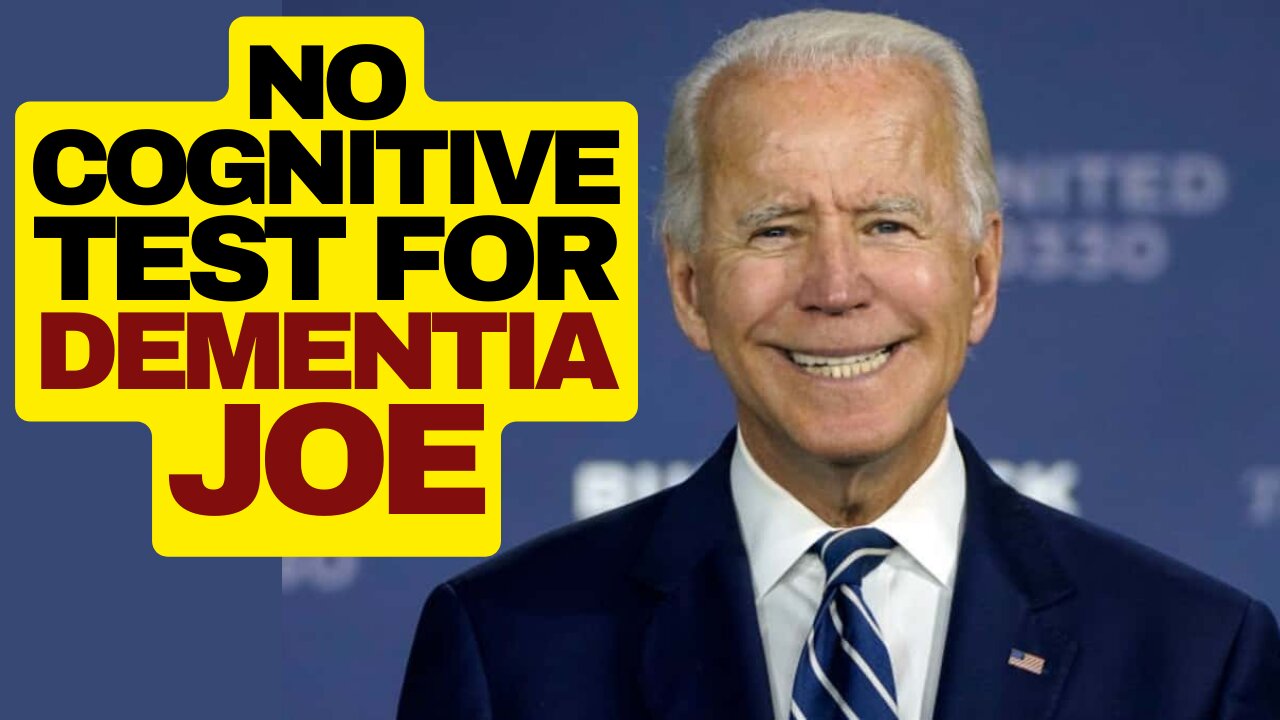 No Cognitive Test For Dementia Joe