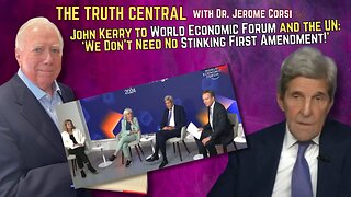 John Kerry to World Economic Forum and the UN: ‘We Don’t Need No Stinking First Amendment!’