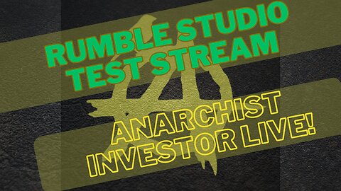 Rumble Studio Test Stream