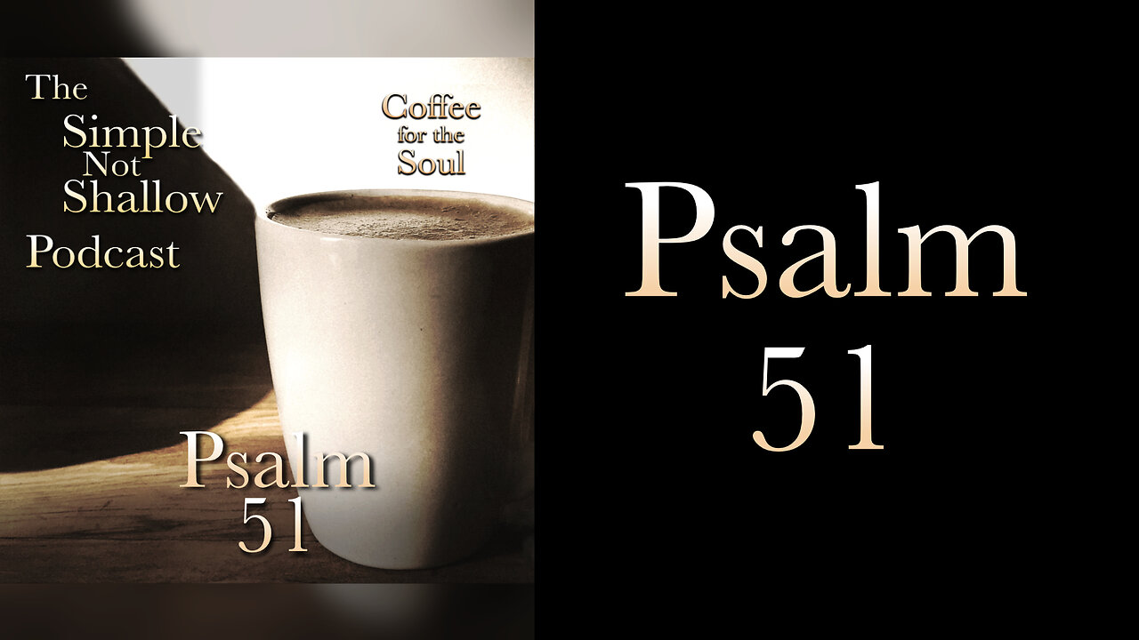 Psalm 51: How To Be Right with God, A Vital Step