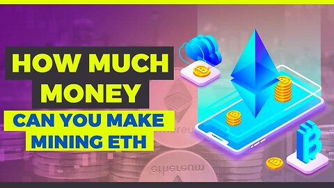 🔴🔴 How Much Money Can You Make Mining Ethereum ✅✅