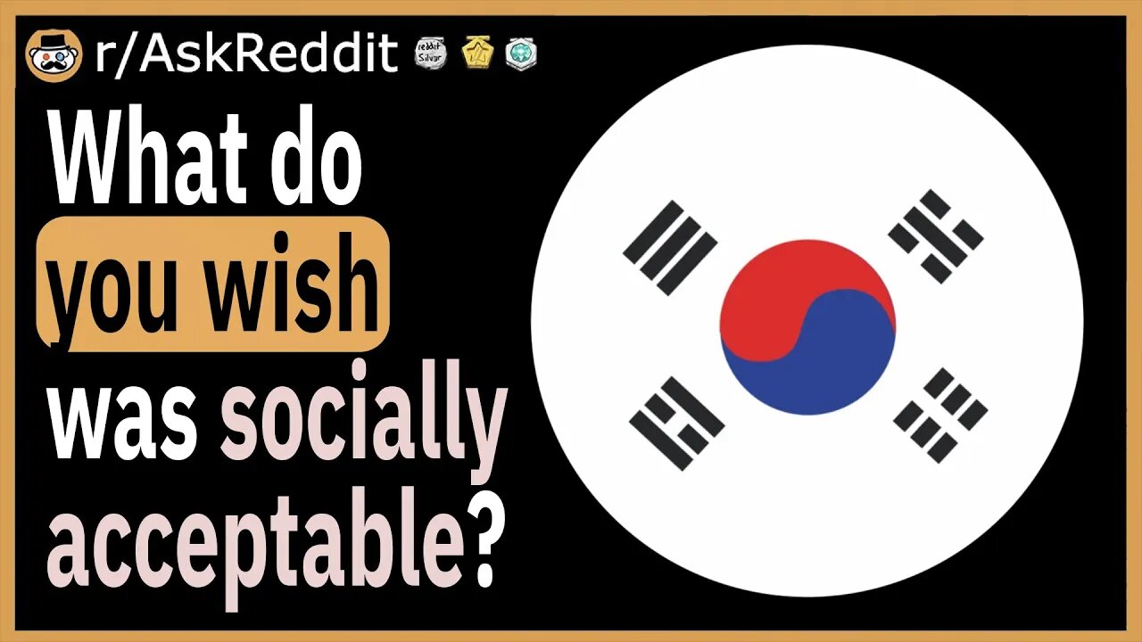 What do you wish was socially acceptable?