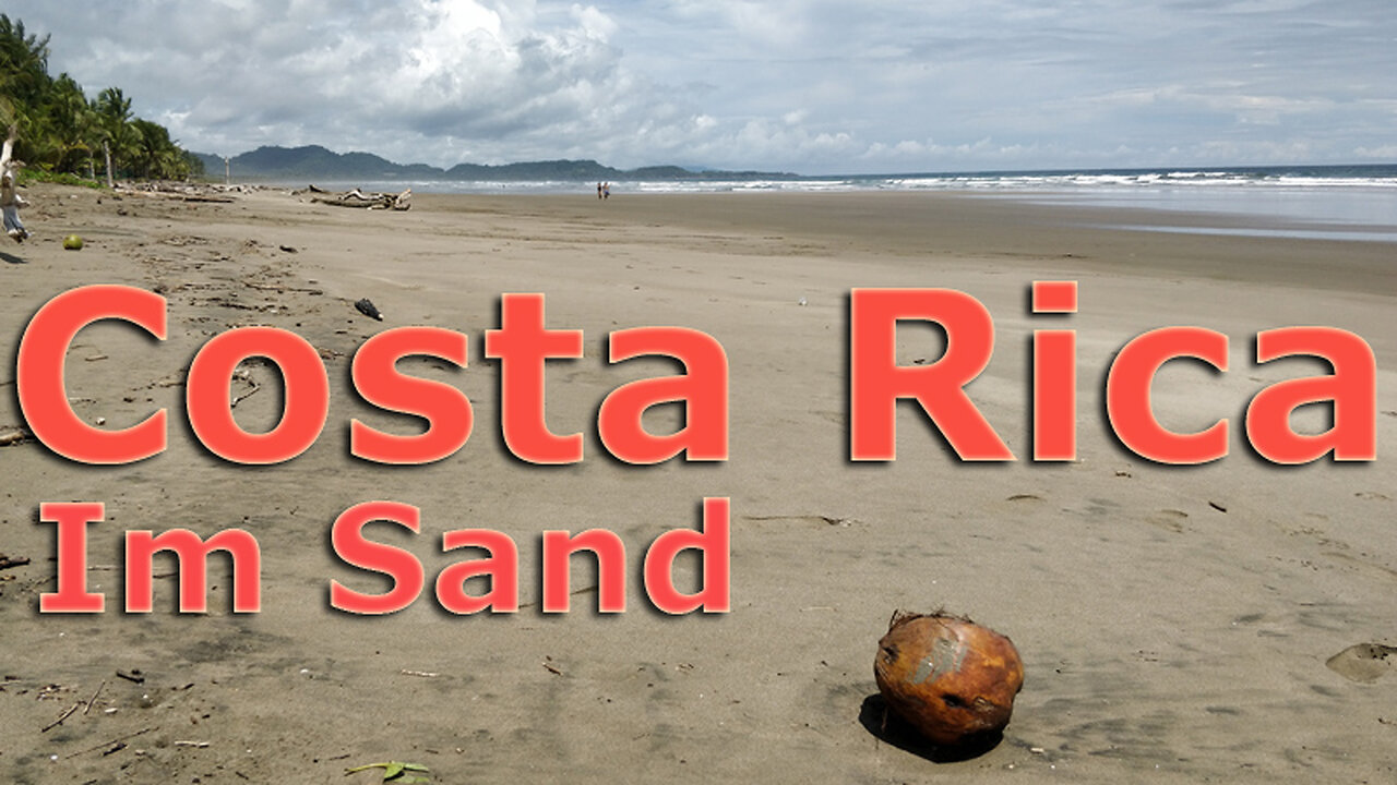 (036) Costa Rica sehenswert | Im Sand - AUSWANDERN an die Strände von Costa Rica