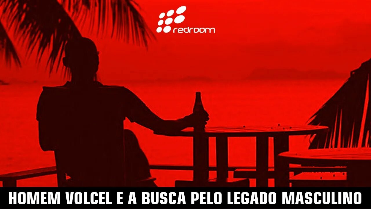 H0MEM V0LCEL E A BUSCA PELO LEGADO MASCULINO