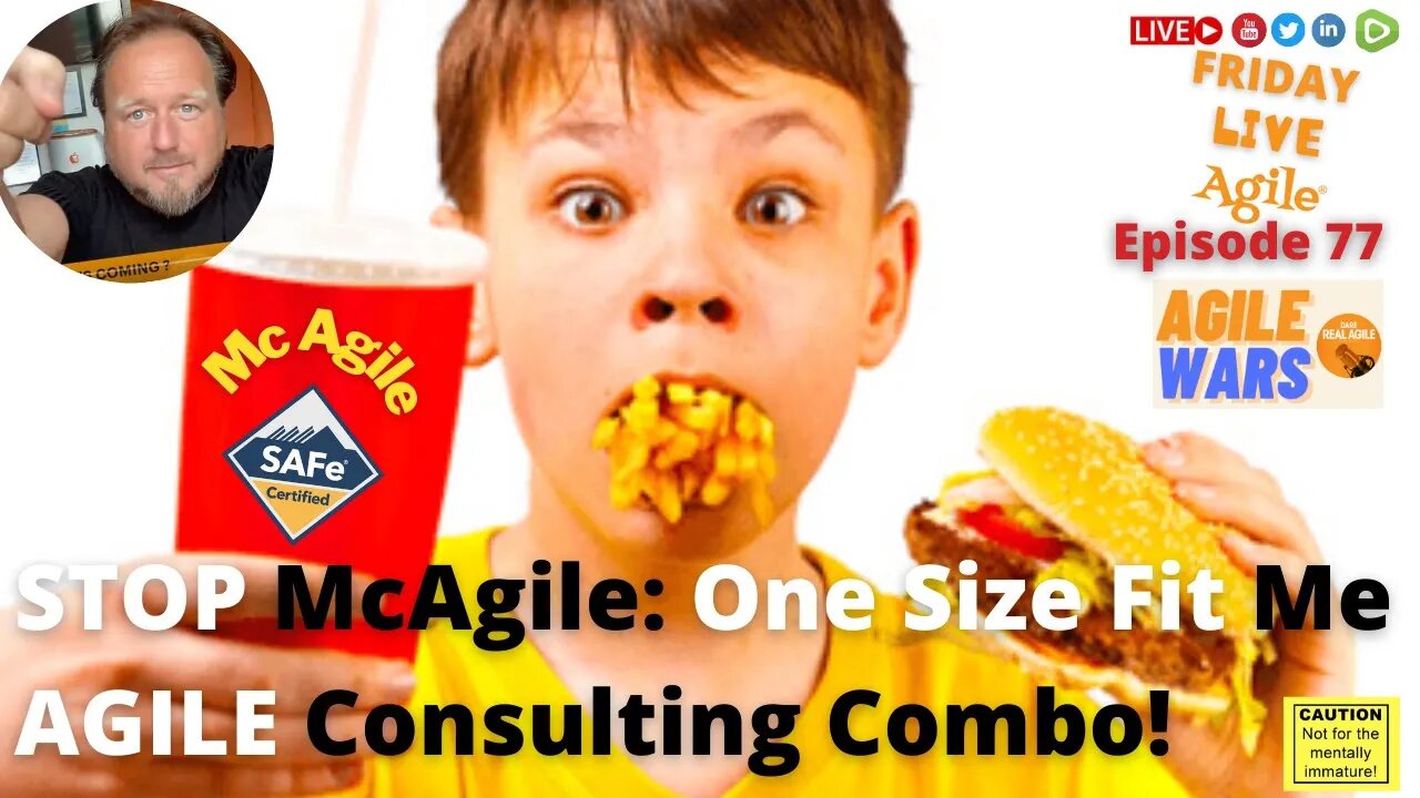 STOP McAgile: One Size Fit Me AGILE Consulting Combo! 🔴 Friday Live Agile 77