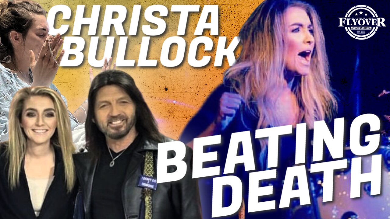 FULL INTERVIEW: Beating the Devil out of Death with Christa Bullock | Flyover Conservatives