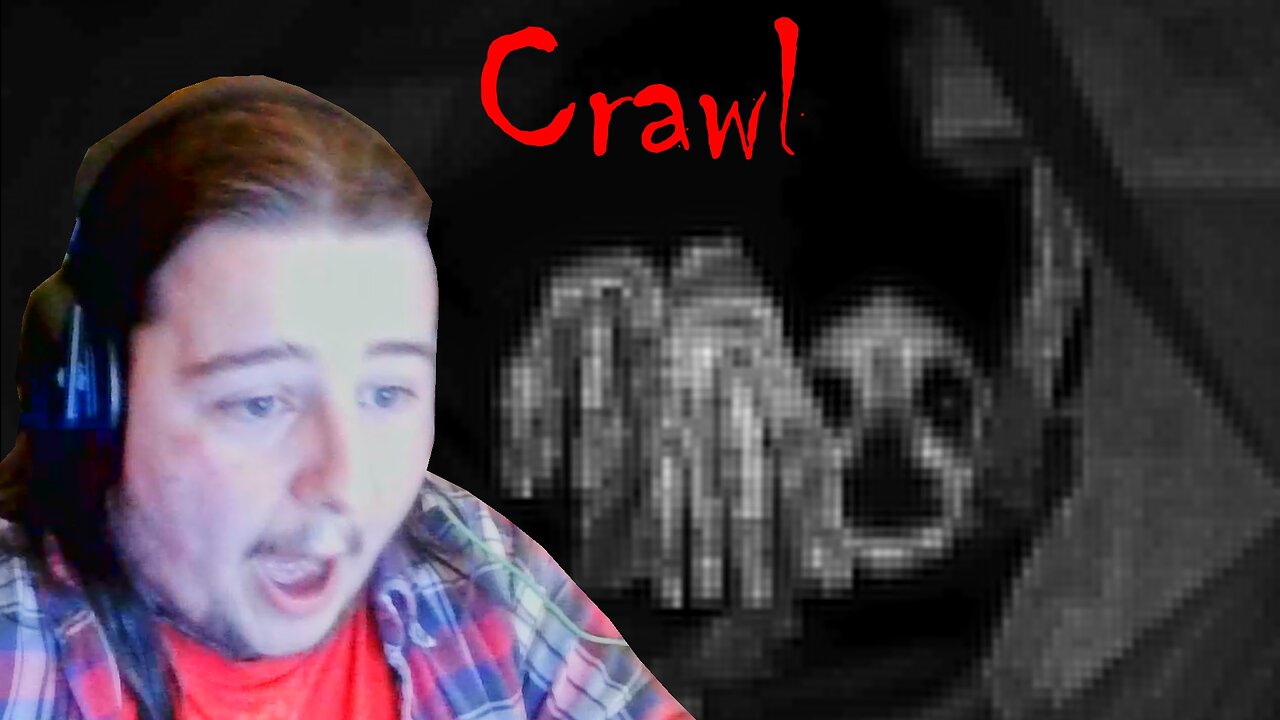 Crawl | This game was spooky