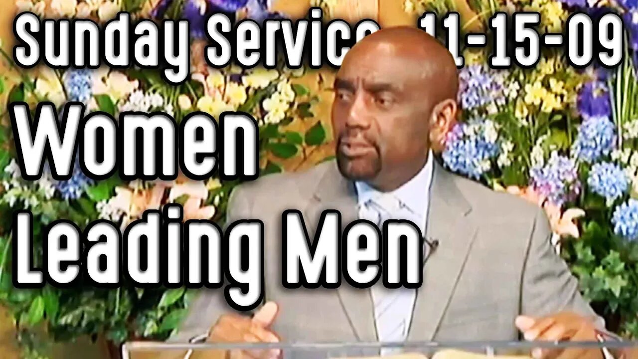 Women Leading Men (Sunday Service 11/15/09)