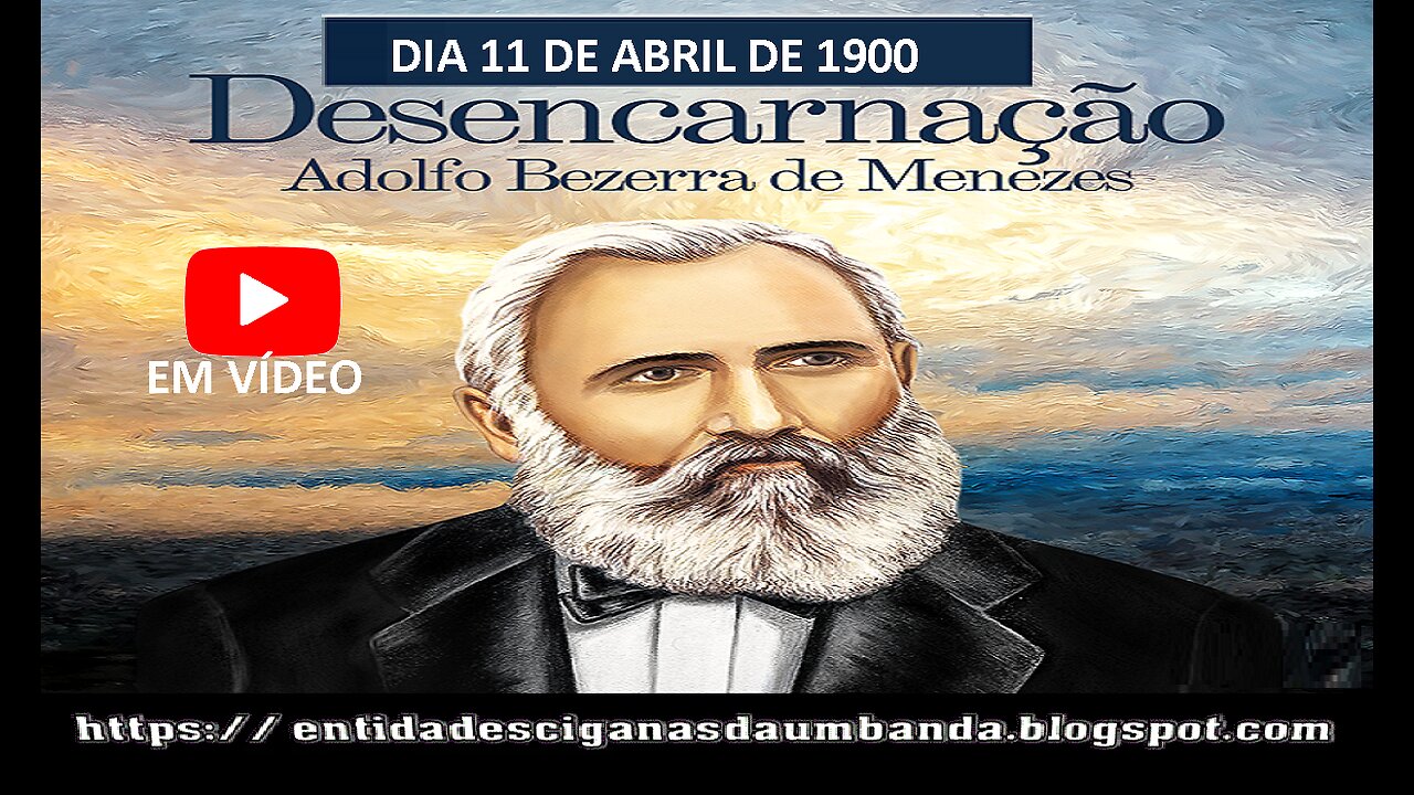 Dia 11 de abril de 1900, desencarne (morte) de Bezerra de Menezes