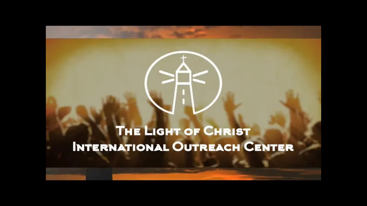 The Light Of Christ International Outreach Center - Live Stream -2/17/2021-Training For Reigning!