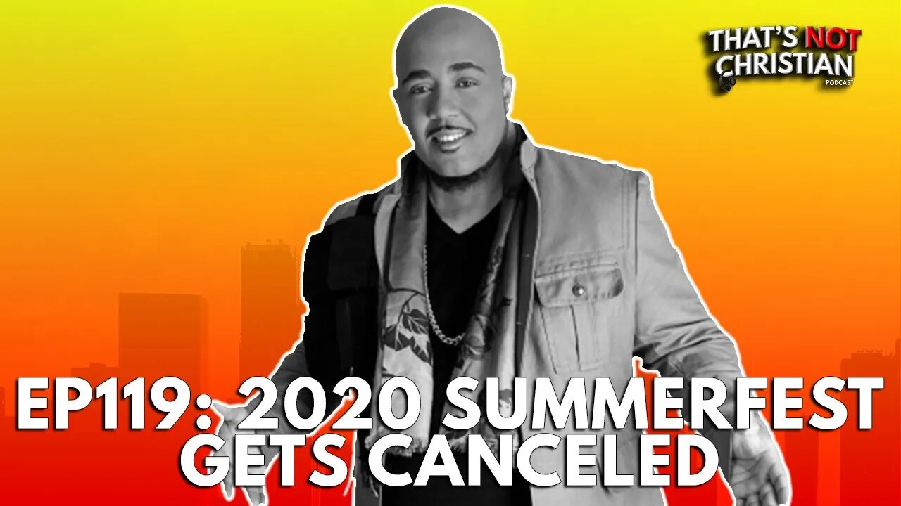 Ep119 | Los Angeles Christian Rap Festival is Rescheduled