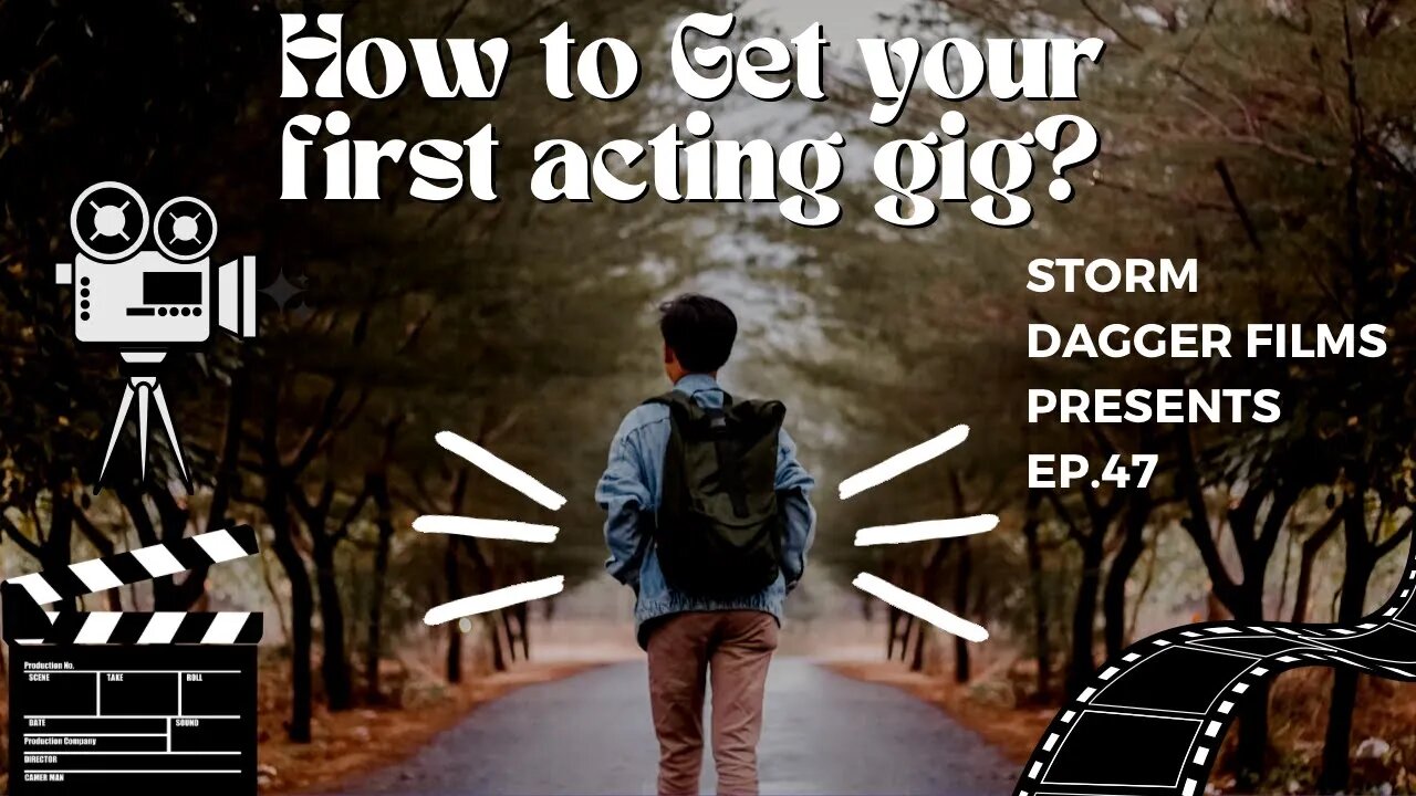 HOW To GET Your FIRST Acting Role?