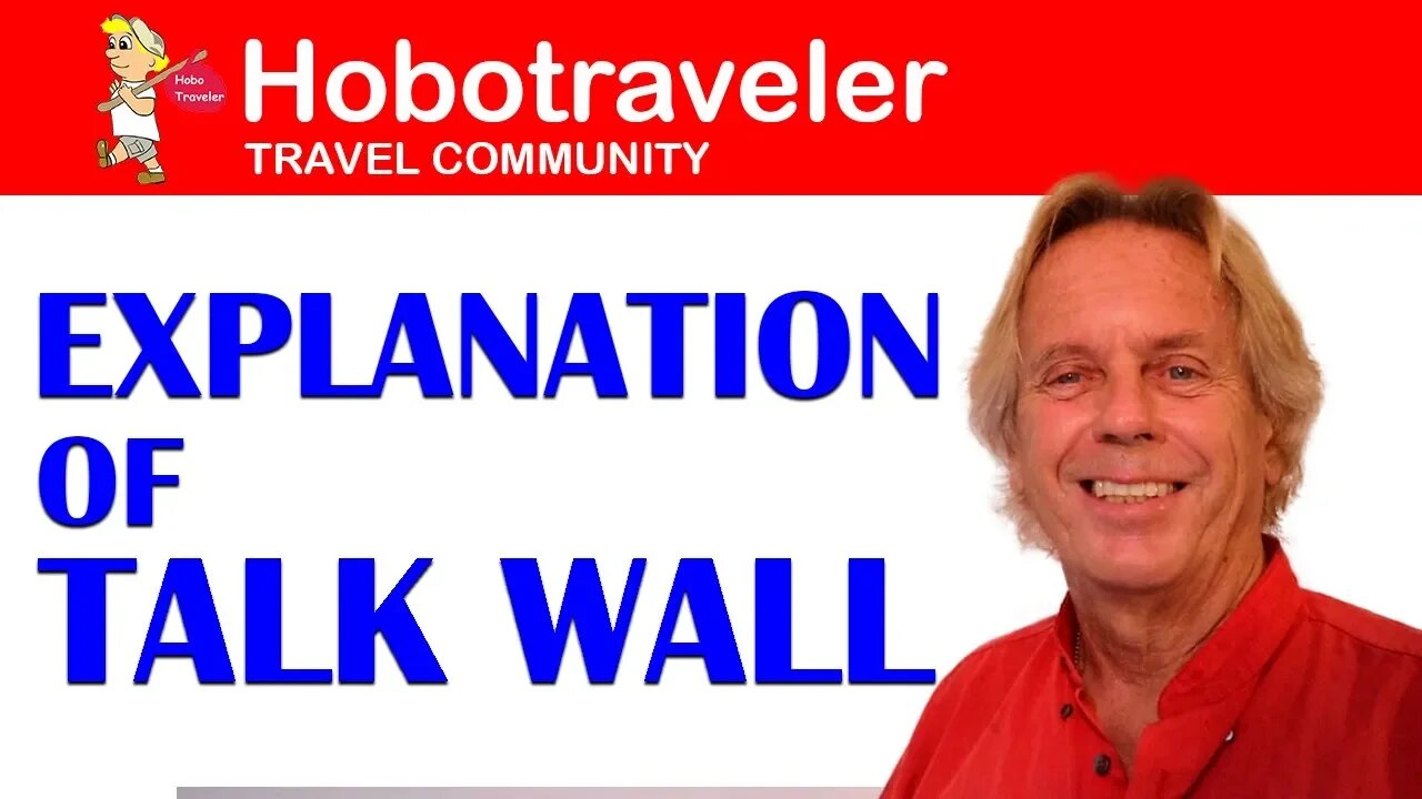 Explanation of Hobo Traveler Talk Wall