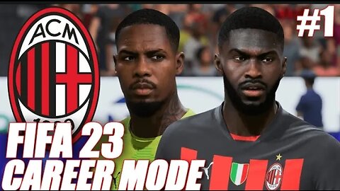 Fifa 23 AC Milan career mode #1| We Begin Again..