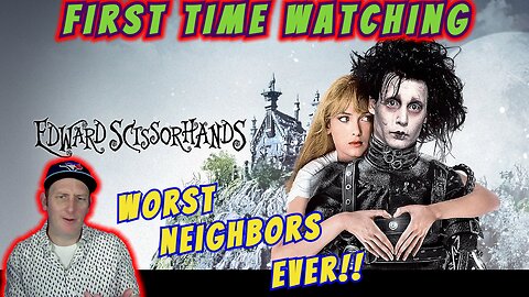 Edward Scissorhands (1990)✂️.....Those People Are Monsters!!! | First Time Watching Movie Reaction