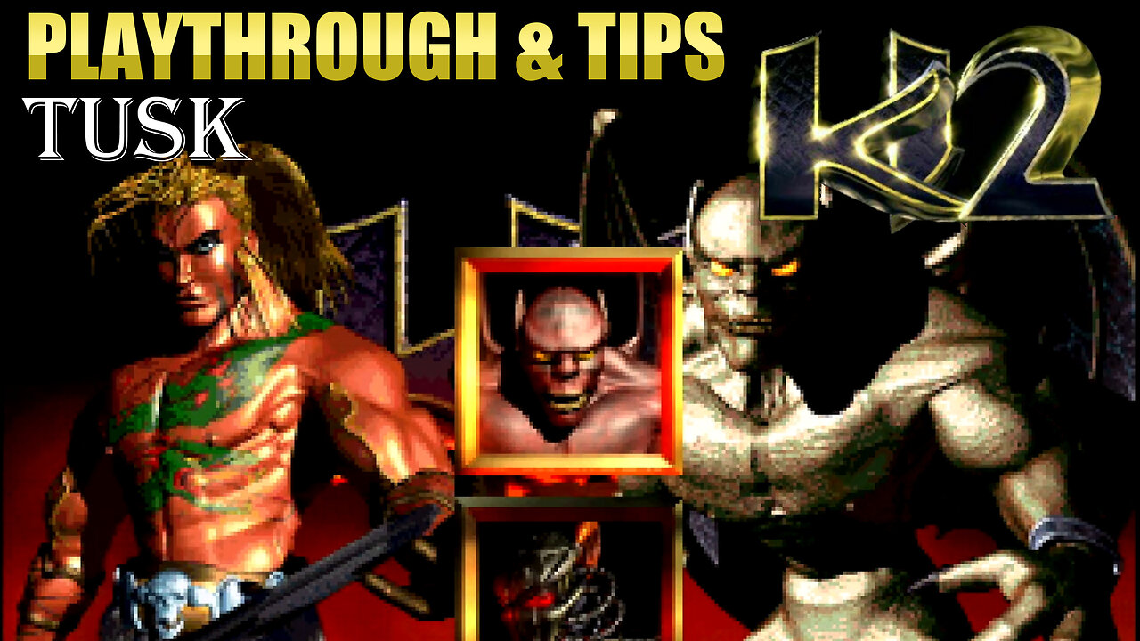 KI2: TUSK Playthrough & Tips