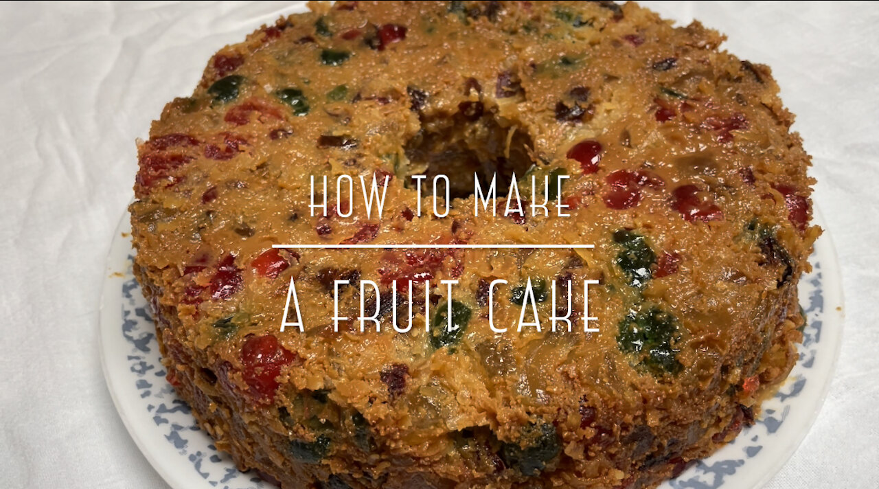 How to make a fruitcake