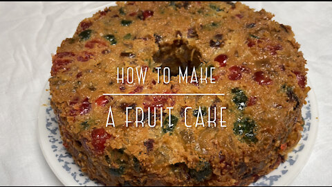 How to make a fruitcake