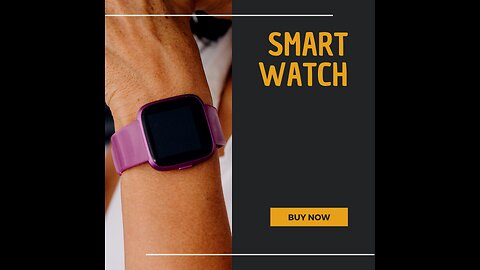 Smart Watch